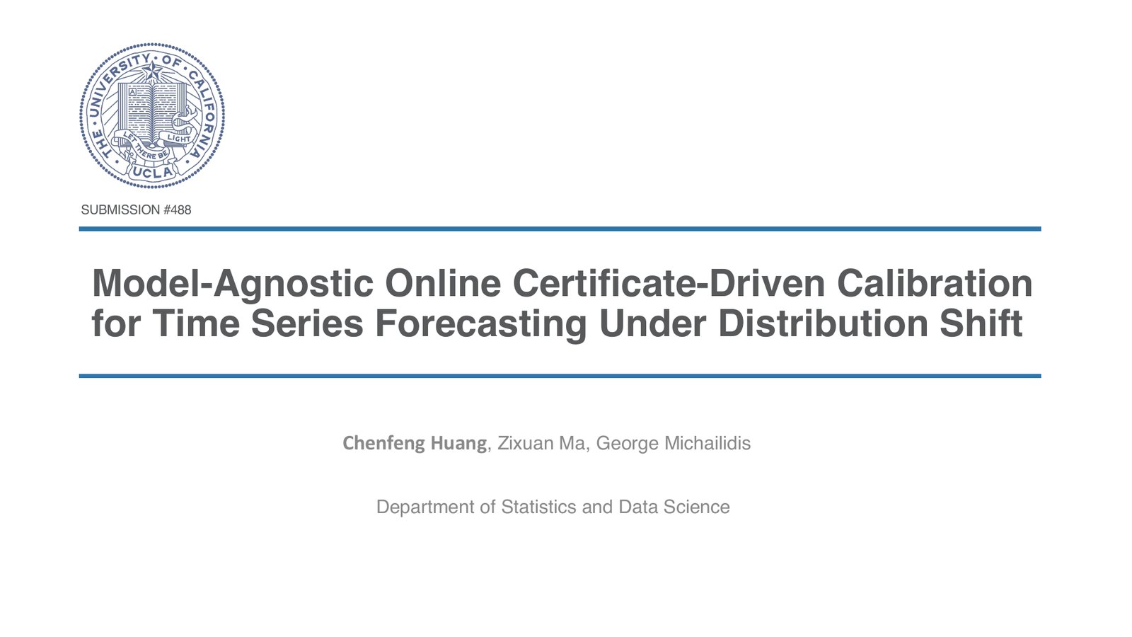 Title slide: Model-Agnostic Online Certificate-Driven Calibration for Time Series Forecasting Under Distribution Shift